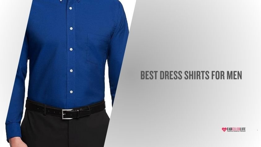 best dress shirts for men