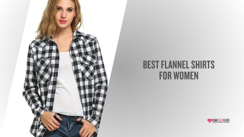 best flannel shirts for women