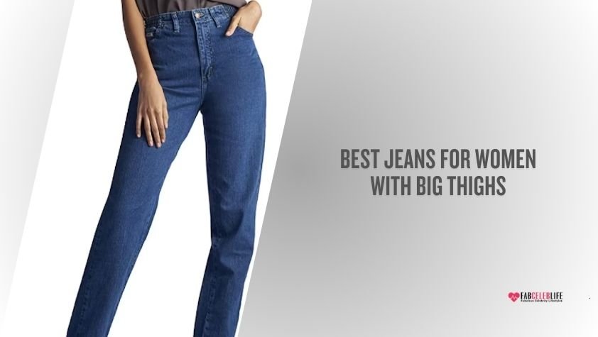 best jeans for women with big thighs