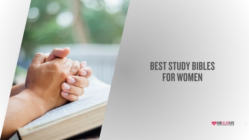 best study bibles for women