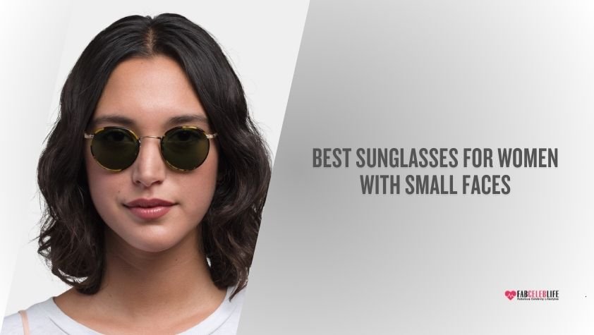 best sunglasses for women with small faces