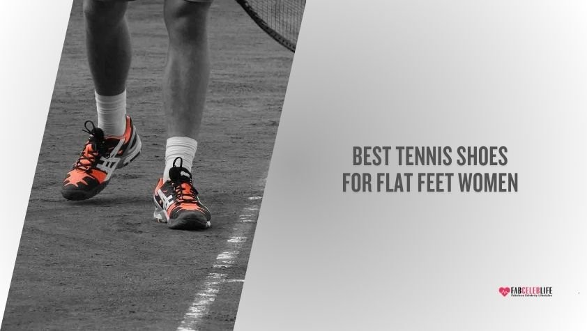 best tennis shoes for flat feet women