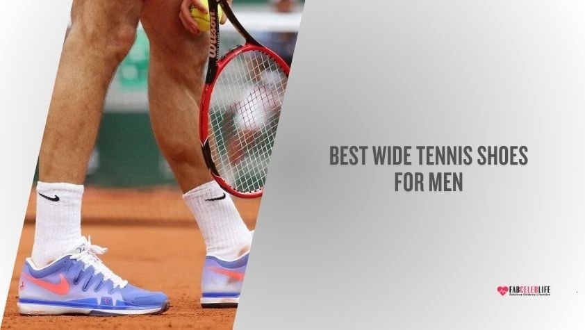 best wide tennis shoes for men