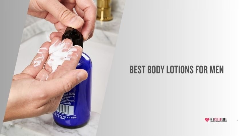 best body lotions for men