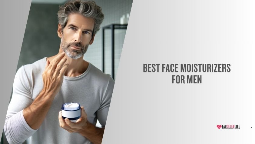 best face moisturizers for men