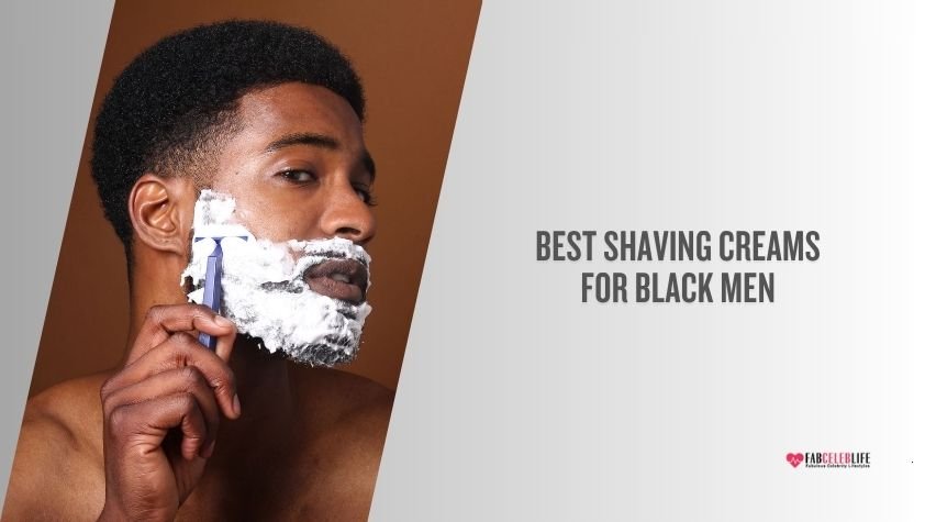 best shaving creams for black men
