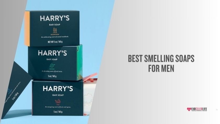 best smelling soaps for men