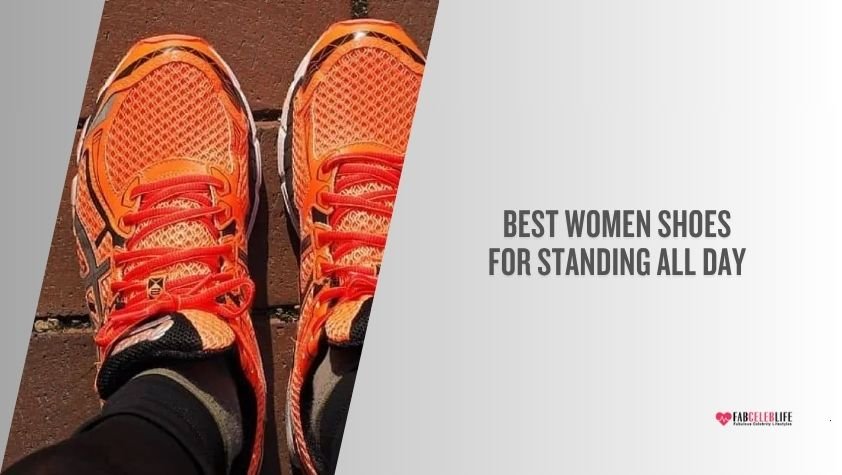 best women shoes for standing all day