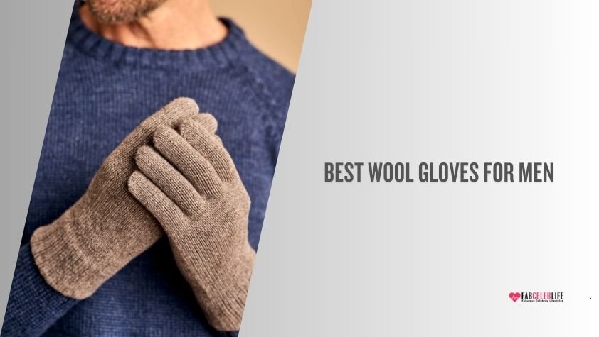 best wool gloves for men