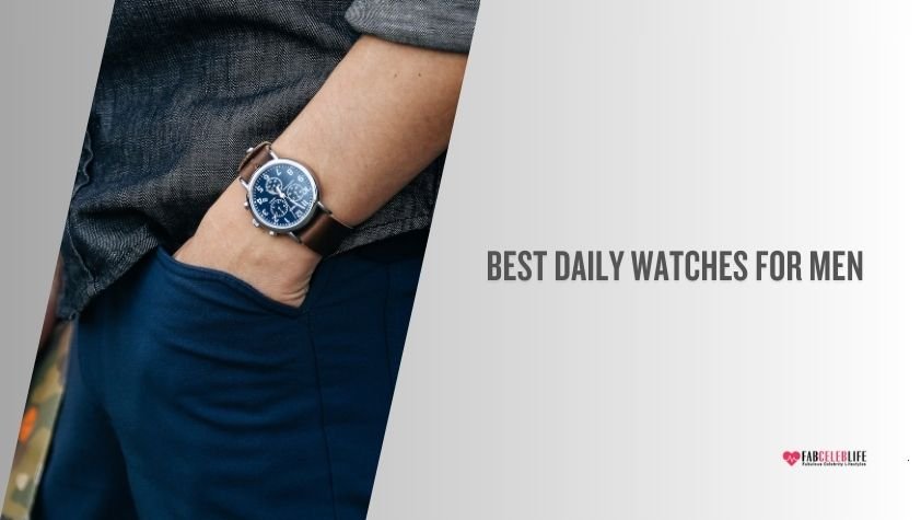 best daily watches for men