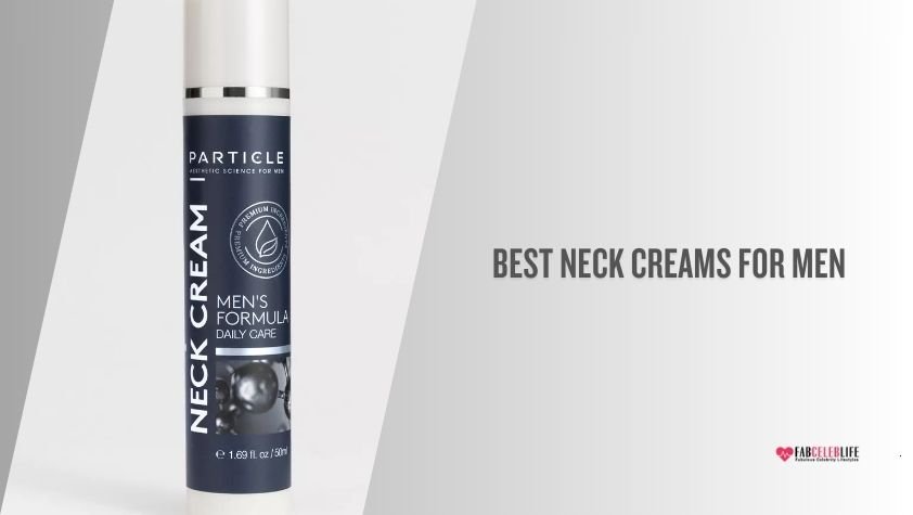 best neck creams for men