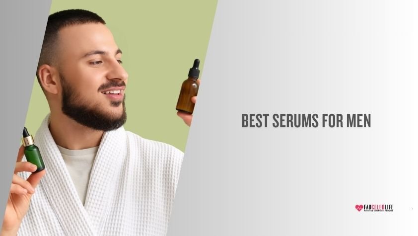 best serums for men