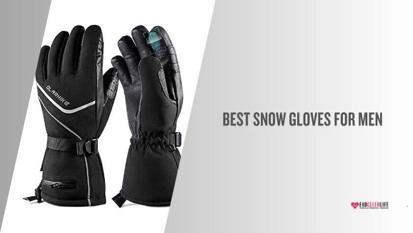 best snow gloves for men