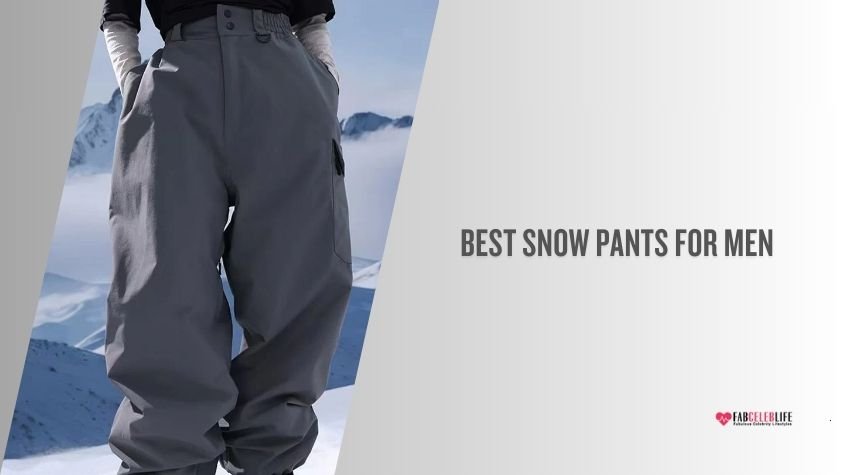 best snow pants for men