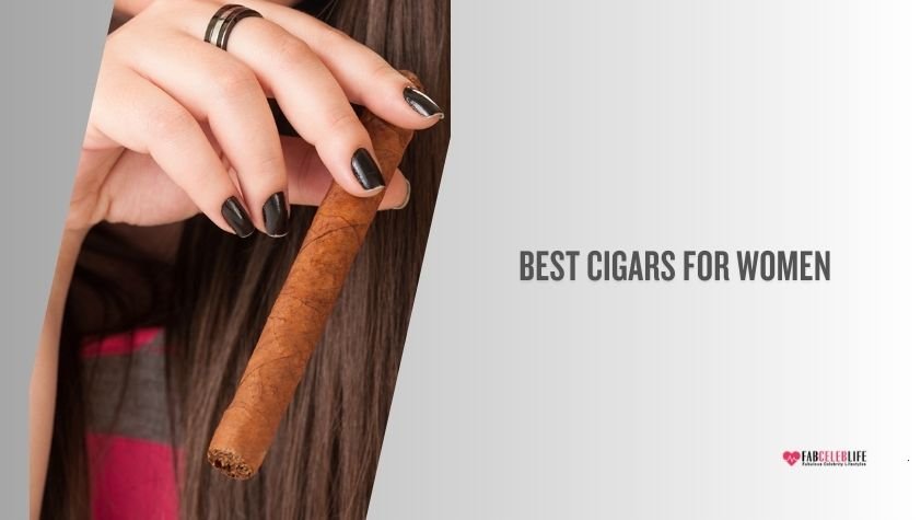 best cigars for women