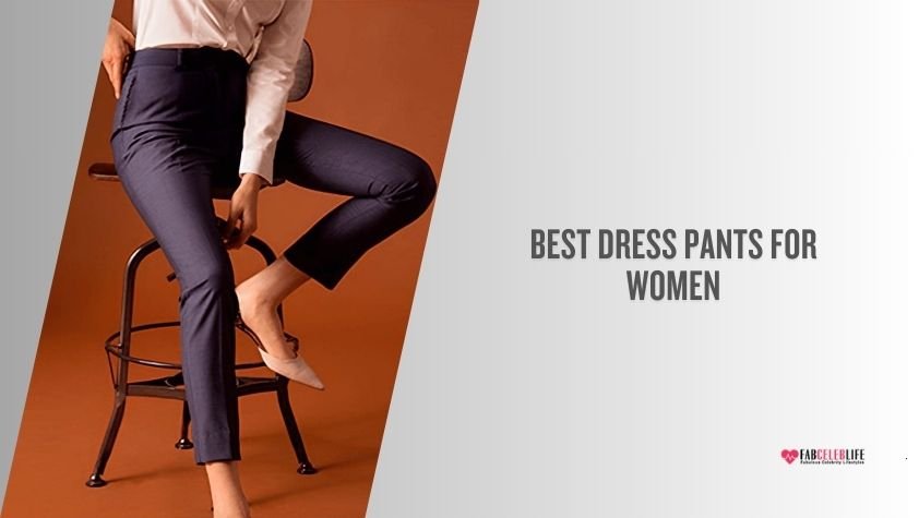 best dress pants for women