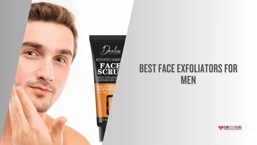 best face exfoliators for men