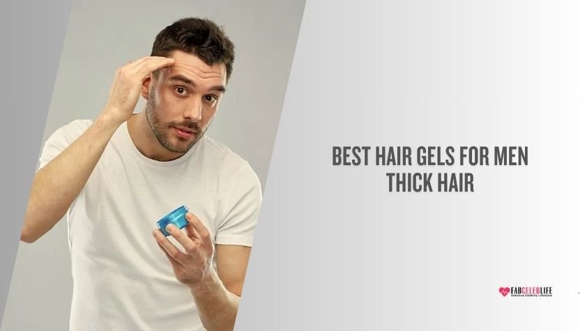 best hair gels for men thick hair