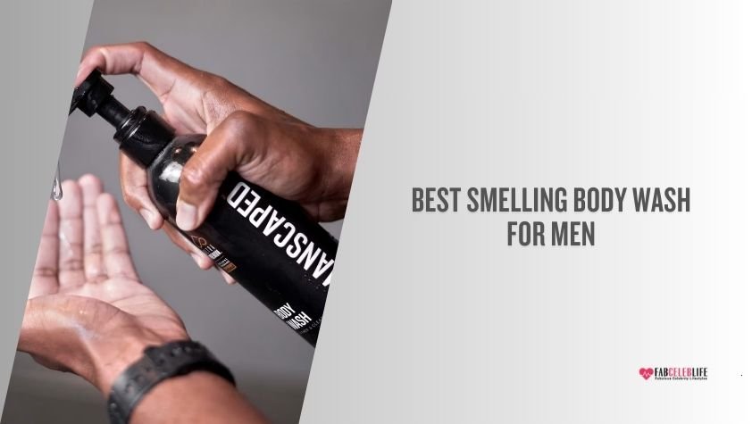 best smelling body wash for men