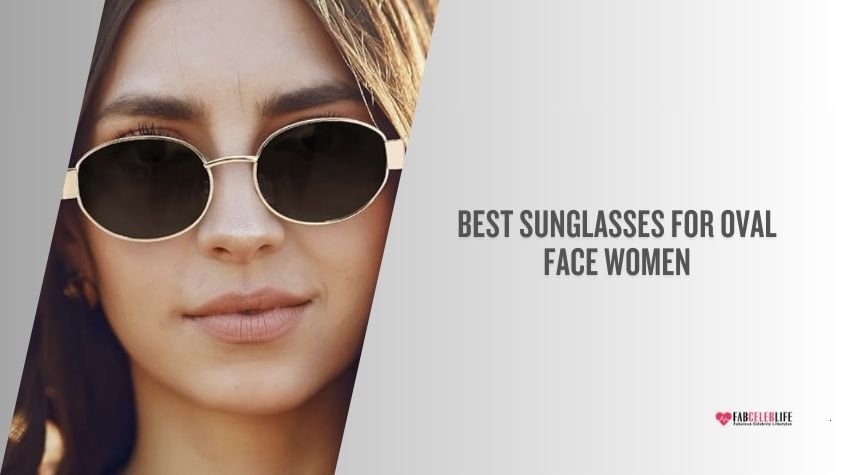 best sunglasses for oval face women