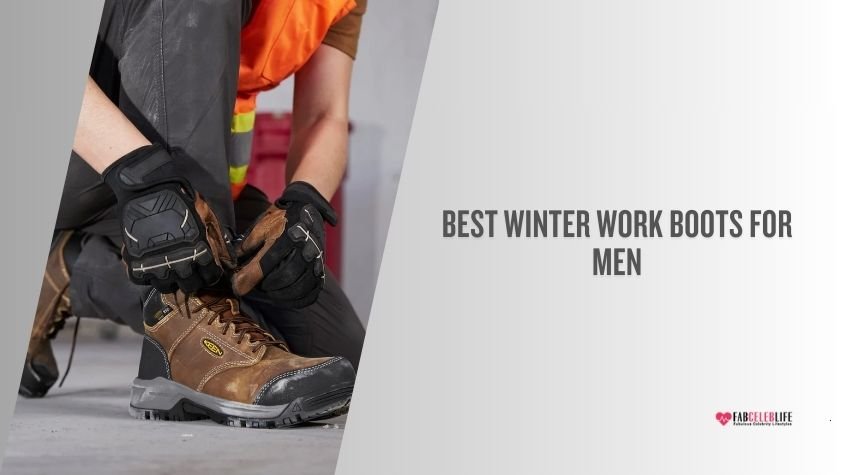 best winter work boots for men