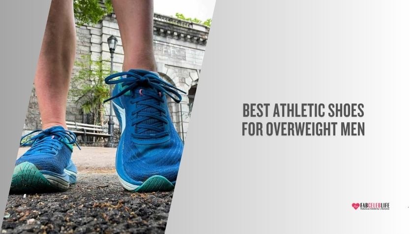best athletic shoes for overweight men