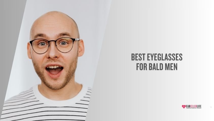 best eyeglasses for bald men
