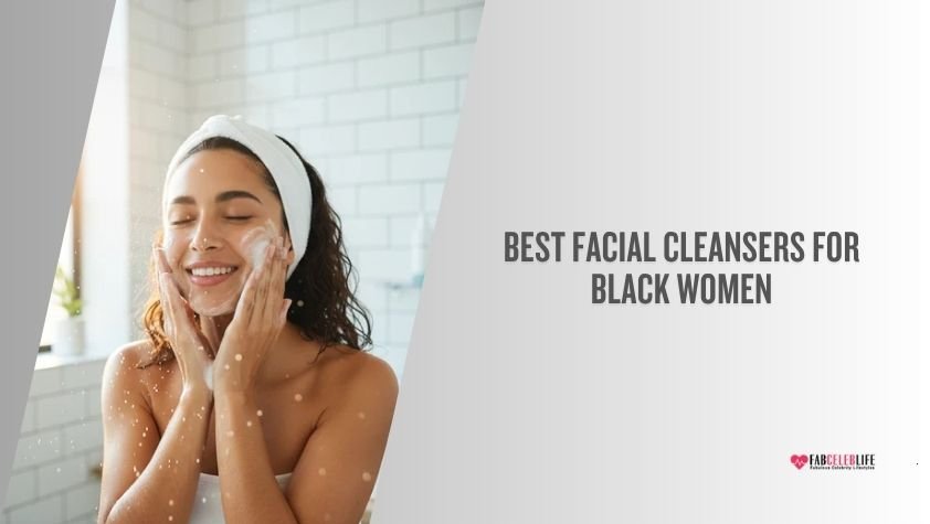best facial cleansers for black women