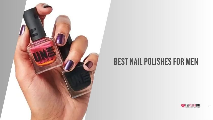best nail polishes for men