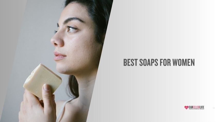 best soaps for women