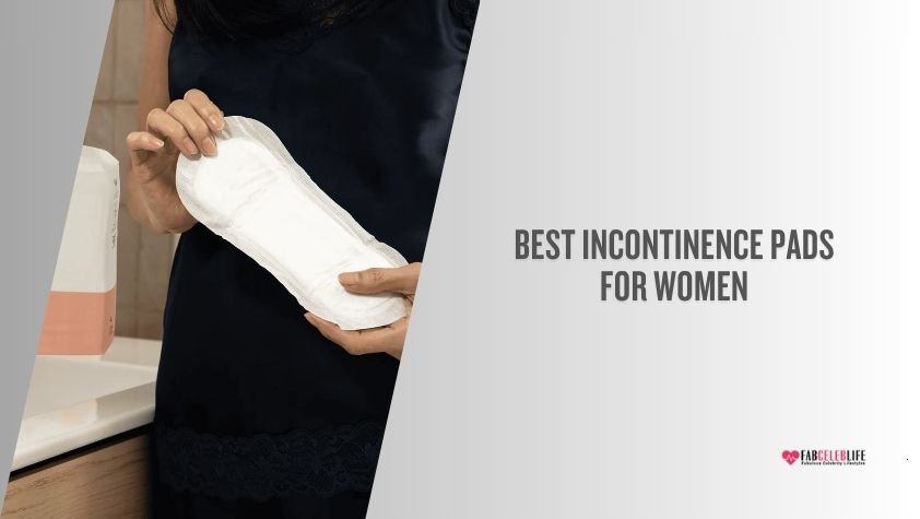 best incontinence pads for women