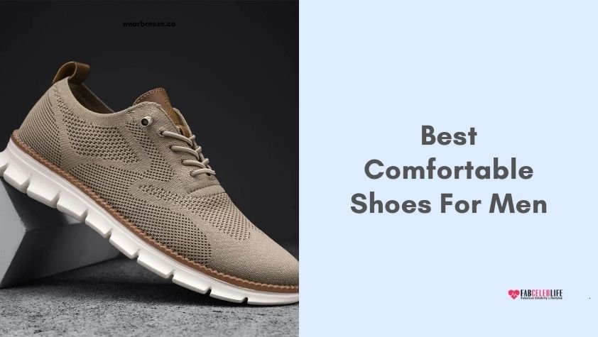 best comfortable shoes for men