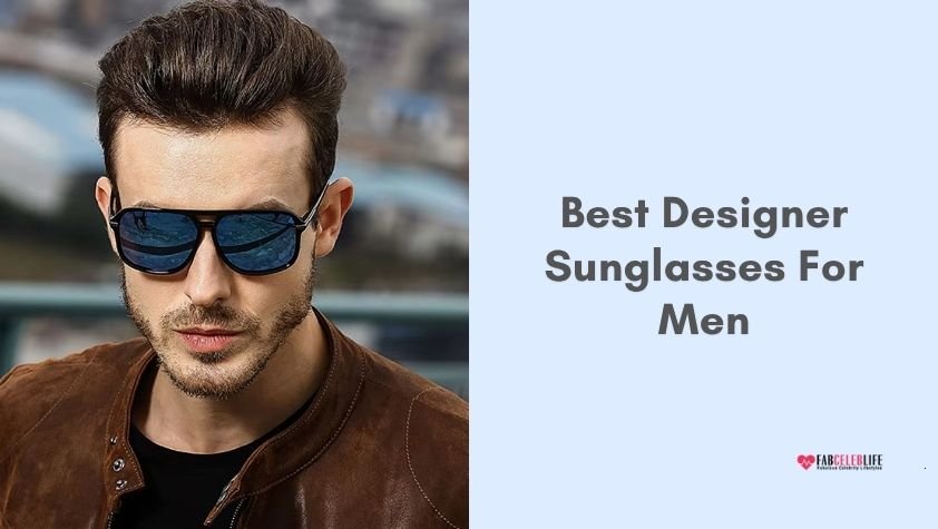 best designer sunglasses for men
