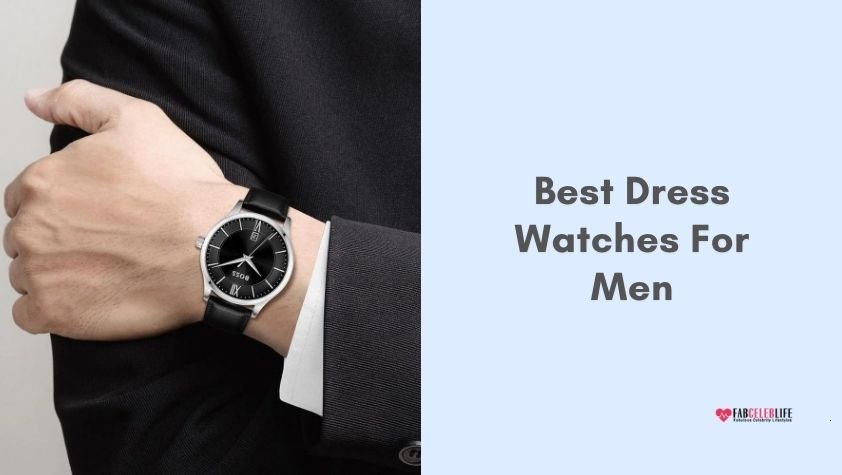 best dress watches for men