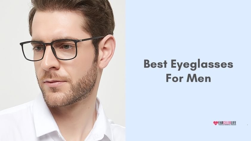 best eyeglasses for men