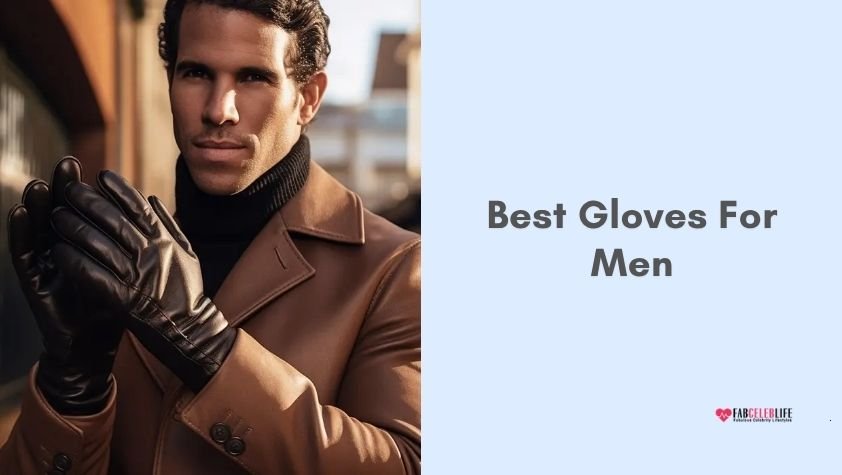 best gloves for men