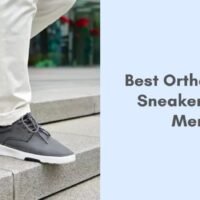 best orthopedic sneakers for men