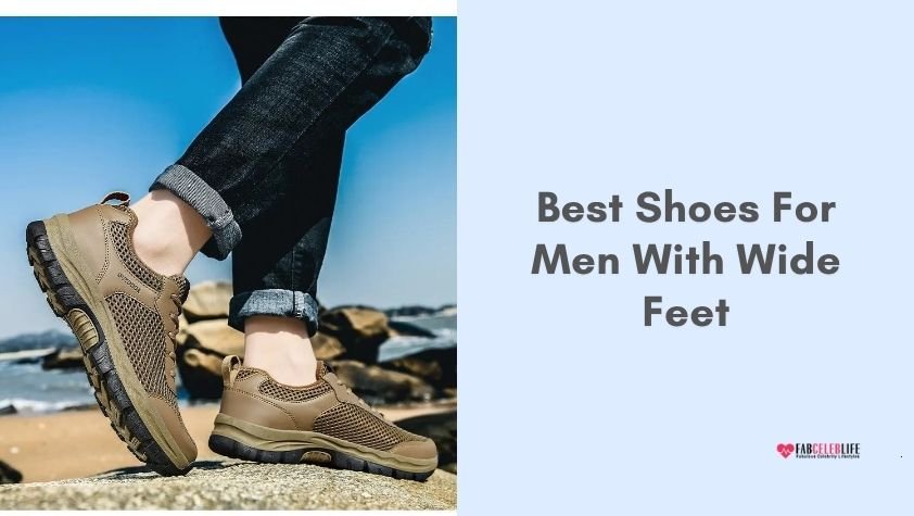 best shoes for men with wide feet