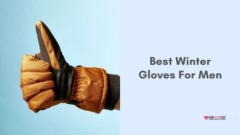 best winter gloves for men