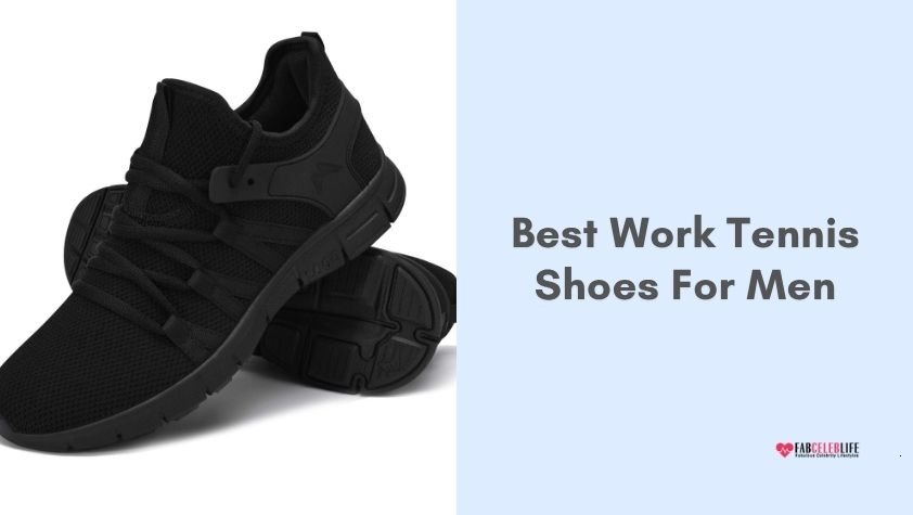 best work tennis shoes for men